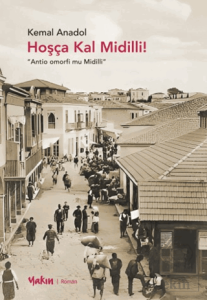 Hoşça Kal Midilli!