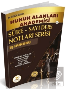 HUKAL 2026 HMGS Hakimlik İş Hukuku Süre-Sayı Ders Notları