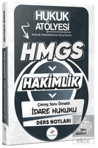 Hukuk Atölyesi HMGS Hakimlik İdare Hukuku Ders Notları