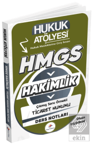 Hukuk Atölyesi HMGS Hakimlik Ticaret Hukuku Ders Notları