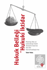 Hukuk Belleği ve Hukuki İktidar