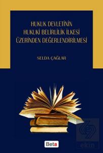 Hukuk Devletinin Hukuki Belirlilik İlkesi Üzerinde