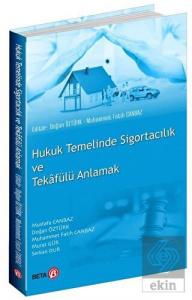 Hukuk Temelinde Sigortacılık ve Tekafülü Anlamak