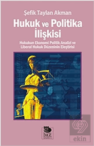 Hukuk ve Politika İlişkisi