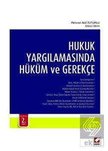 Hukuk Yargılamasında Hüküm ve Gerekçe