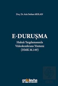 Hukuk Yargılamasında Videokonferans Yöntemi