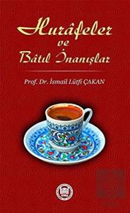 Hurafeler ve Batıl İnanışlar