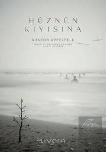 Hüznün Kıyısına