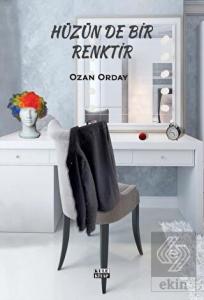 Hüzün de Bir Renktir