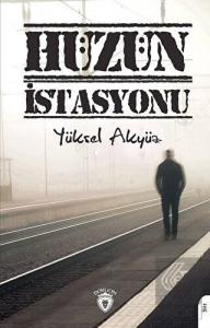 Hüzün İstasyonu
