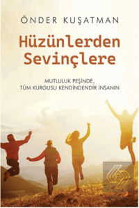 Hüzünlerden Sevinçlere