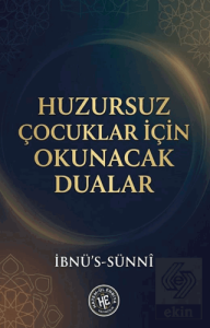 Huzursuz Çocuklar İçin Okunacak Dualar