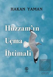 Hüzzam'ın Uçma İhtimali