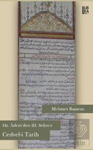 Hz. Adem'den 3. Selim'e Cedvel-i Tarih