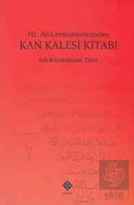 Hz. Ali Cenknamelerinden Kan Kalesi Kitabı