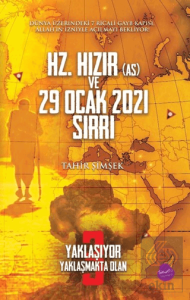 Hz. Hızır (As) ve 29 Ocak 2021 Sırrı