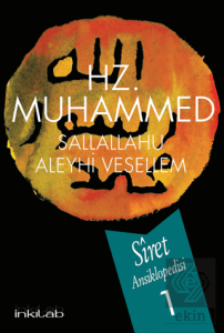 Hz. Muhammed (s.a.v) - Siret Ansiklopedisi 1. Cilt
