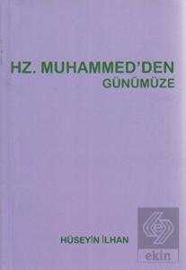 Hz. Muhammed'den Günümüze