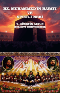 Hz. Muhammedin Hayatı ve Siyer-i Nebi