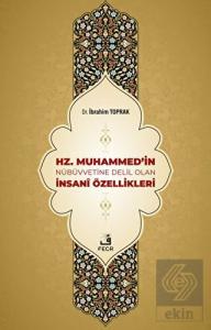 Hz. Muhammed'in Nübüvvetine Delil Olan İnsani Özel