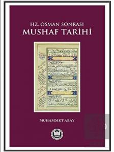 Hz. Osman Sonrası Mushaf Tarihi