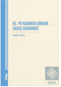 Hz. Peygamber Dönemi Savaş Ekonomisi