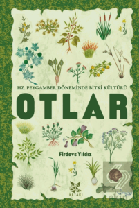 Hz. Peygamber Döneminde Bitki Kültürü Otlar