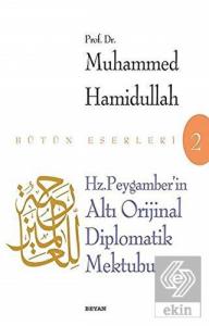 Hz. Peygamber'in Altı Diplomatik Mektubu