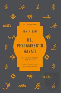 Hz. Peygamber'in Hayatı