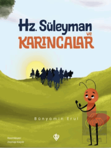 Hz. Süleyman ve Karıncalar
