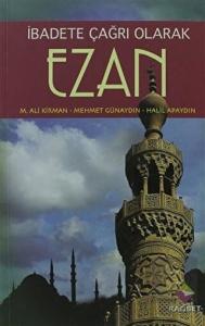 İbadete Çağrı Olan Ezan