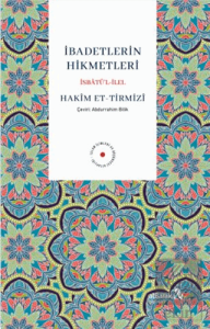 İbadetlerin Hikmetleri