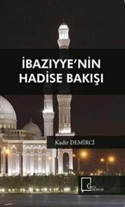 İbazıyye'nin Hadise Bakışı