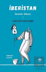 İberistan - İbretler Ülkesi 1