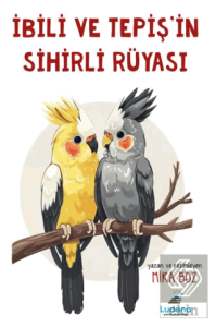 İbili ve Tepiş'in Sihirli Rüyası