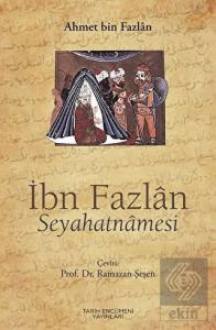 İbn Fazlan Seyahatnamesi