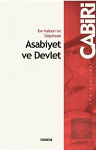 İbn Haldun'un Düşüncesi Asabiyet ve Devlet