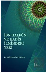 İbn Halfun ve Hadis İlmindeki Yeri