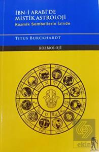İbn-i Arabi'de Mistik Astroloji - Kozmik Semboller