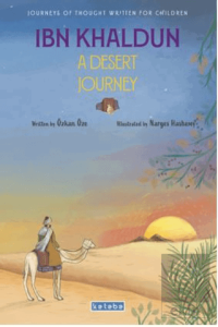 Ibn Khaldun A Desert Journey