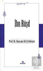 İbn Rüşd (Öncülerimiz-37)