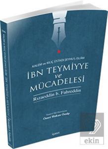 İbn Teymiyye ve Mücadelesi