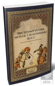 İbn Teymiyyenin Moğol Cihadındaki Rolü