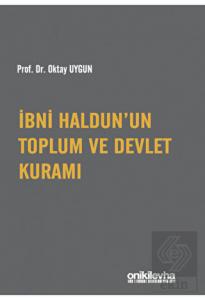 İbni Haldun'un Toplum ve Devlet Kuramı