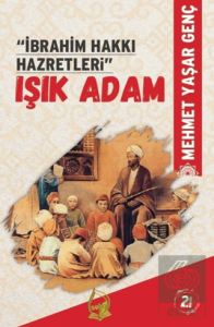 İbrahim Hakkı Hazretleri Işık Adam