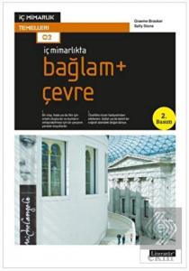 İç Mimarlıkta: Bağlam + Çevre