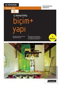 İç Mimarlıkta Biçim + Yapı