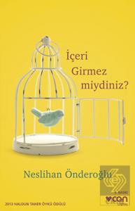 İçeri Girmez miydiniz?