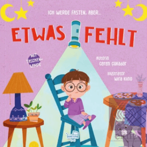 Ich Werde Fasten, Aber Etwas Fehlt - Oruç Tutacağım Ama Bir Şey Eksik (Fenerli Kitap)