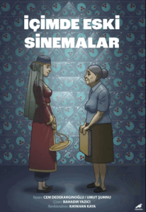 İçimde Eski Sinemalar